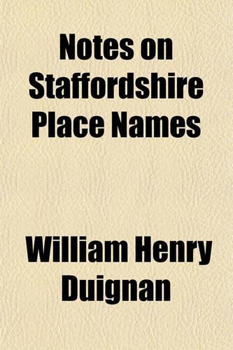 Notes on Staffordshire Place Names