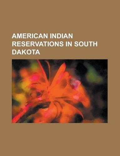American Indian Reservations in South Dakota