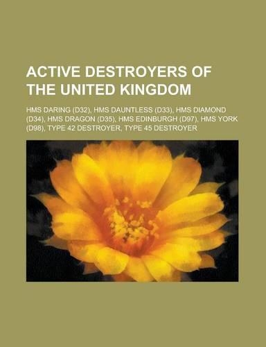 Active Destroyers of the United Kingdom