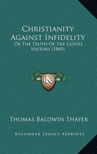 Christianity Against Infidelity