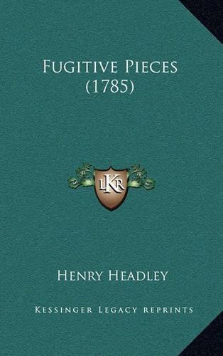 Fugitive Pieces (1785)