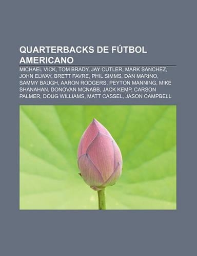 Quarterbacks de Futbol Americano