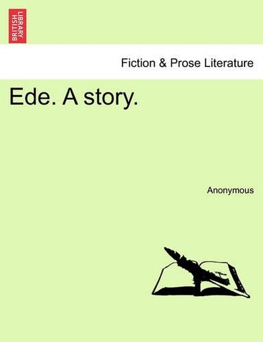 Ede. a Story.