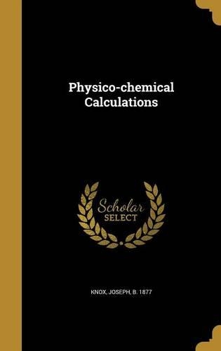 Physico-Chemical Calculations
