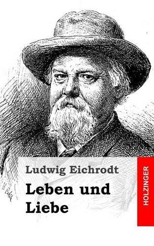 Leben und Liebe: (German)