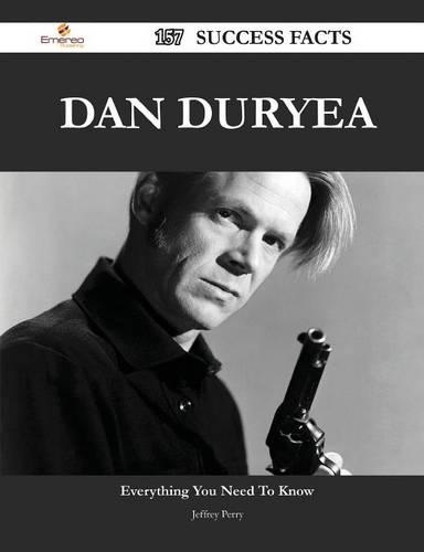Dan Duryea 157 Success Facts - Everything you need to know about Dan Duryea