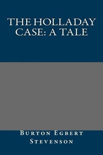 The Holladay Case