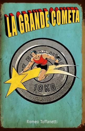 La Grande Cometa: (Italian)