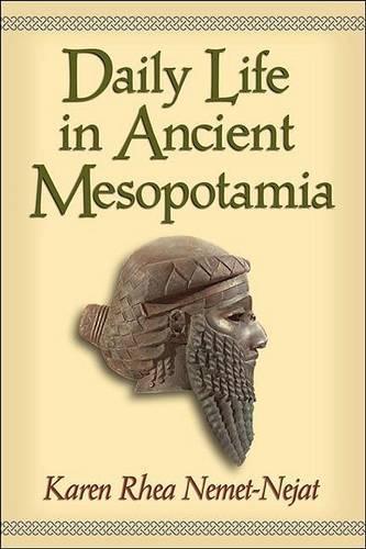 Daily Life in Ancient Mesopotamia