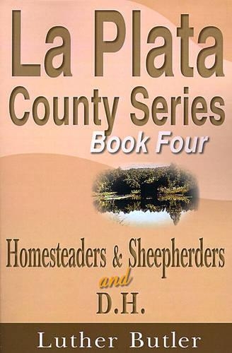 Homesteaders and Sheepherders