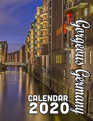 Gorgeous Germany Calendar 2020