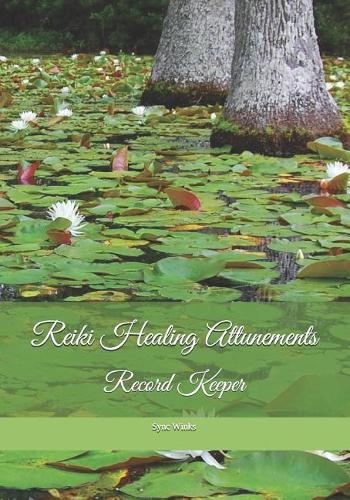 Reiki Healing Attunements: Record Keeper
