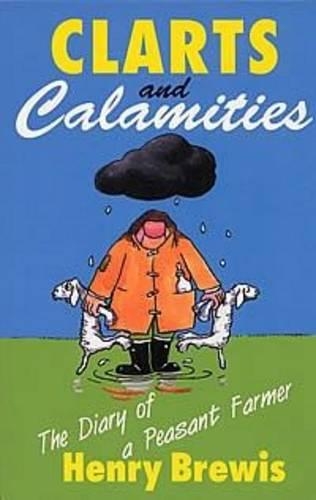 Clarts and Calamities