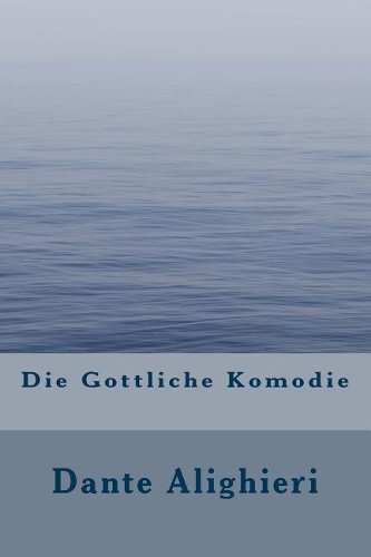 Die Gottliche Komodie