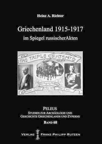 Griechenland 1915-1917 Im Spiegel Russischer Akten