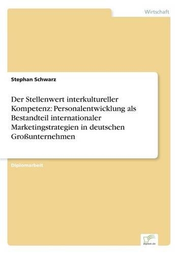 Der Stellenwert interkultureller Kompetenz