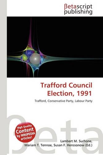 Trafford Council Election, 1991