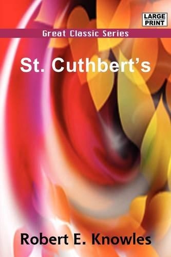 St. Cuthbert's: (English)