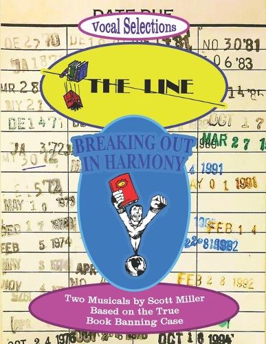 The Line / Breaking Out in Harmony: Vocal Selections(6 The Musicals of Scott Miller)