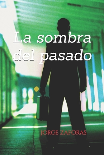 La sombra del pasado