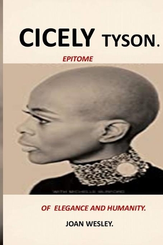 Cicely Tyson: Epitome of Elegance and Humanity: Cicely Tyson's Life Elegance Cicely Tyson's Biography Facts about Cicely Tyson Important Facts about Cicely Tyson 