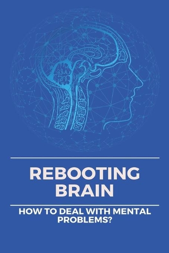 Rebooting Brain
