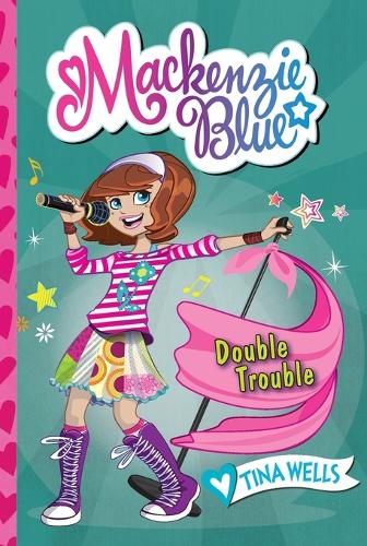 Mackenzie Blue #5: Double Trouble: Double Trouble(5 Mackenzie Blue)