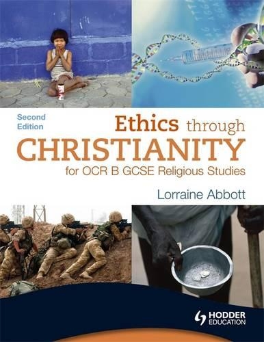 Ethics through Christianity for OCR B GCSE Religious Studies