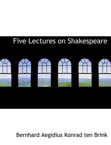 Five Lectures on Shakespeare