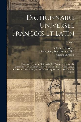 Dictionnaire universel françois et latin