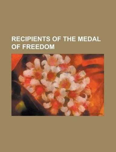 Recipients of the Medal of Freedom
