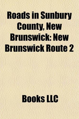 Roads in Sunbury County, New Brunswick