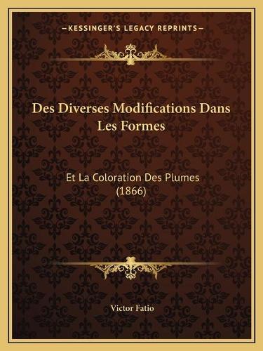 Des Diverses Modifications Dans Les Formes