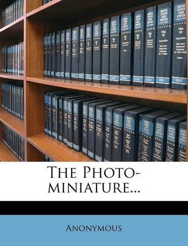 The Photo-Miniature...: (English)