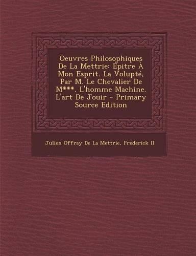 Oeuvres Philosophiques de La Mettrie