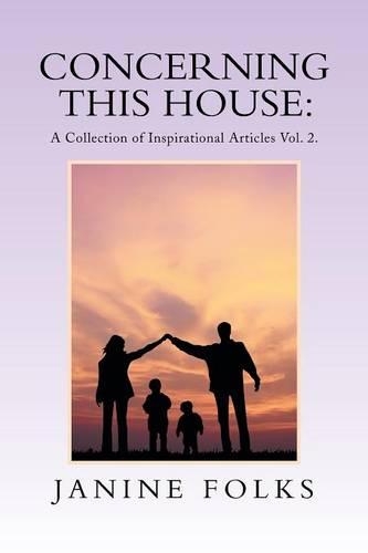 Concerning This House: A Collection of Inspirational Articles Vol. 2.(English)