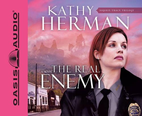 The Real Enemy: Volume 1(1 Sophie Trace Trilogy)