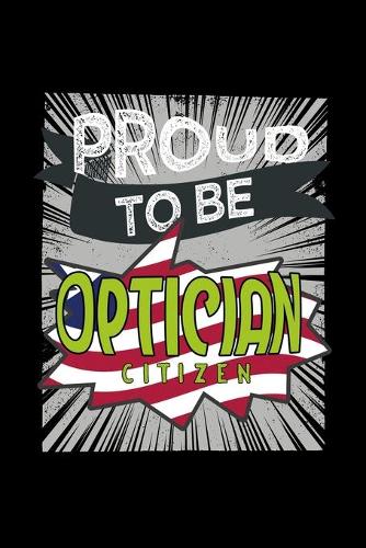 Proud to be optician citizen
