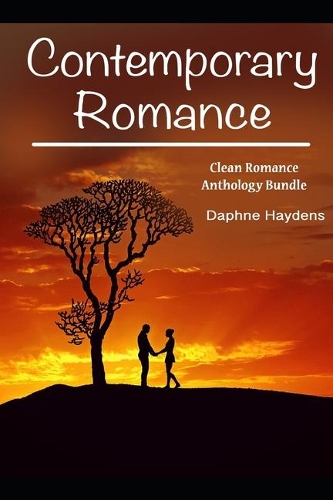 Contemporary Romance: Clean Romance Anthology Bundle