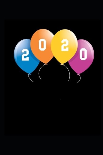 2020 Weekly Planner 2020 Balloons 134 Pages