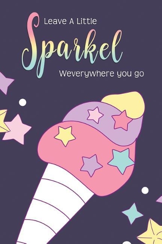 Sparkel: School Notebook - 6"X9", 110 pages -College wide Ruled Lined Pages, Unicorns Notebooks & Journals, Kids back to school supplies, Office Home Student(11 Believe in Your Dreams)