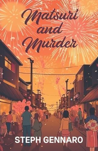Matsuri and Murder