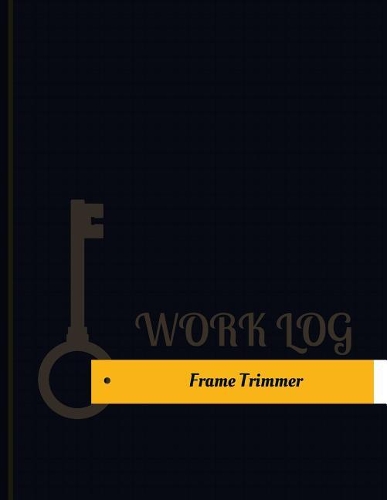 Frame Trimmer Work Log