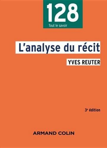 L'Analyse Du Recit - 3e Ed.