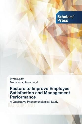 Factors to Improve Employee Satisfaction and Management Performance