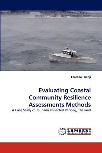 Evaluating Coastal Community Resilience Assessments Methods: (English)
