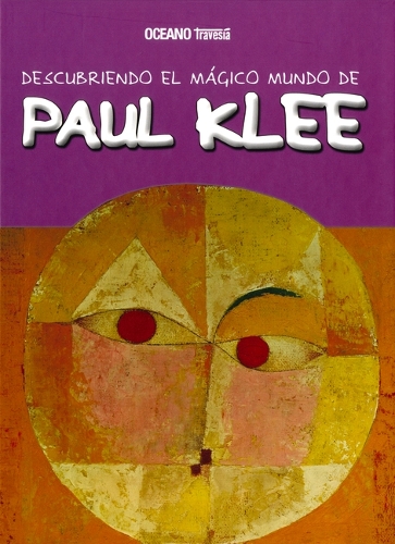 Descubriendo El Mágico Mundo de Paul Klee
