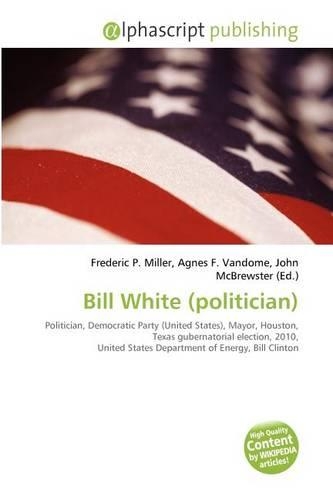 Bill White (Politician)