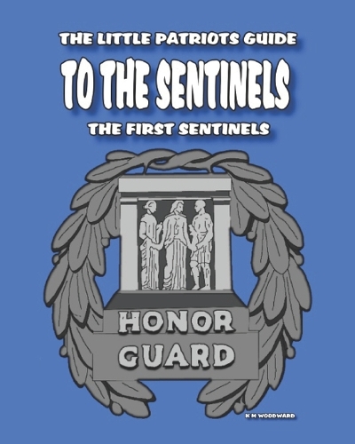 The Little Patriots Guide to The Sentinels
