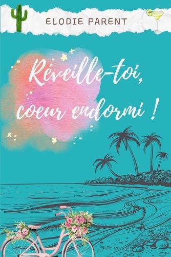 Réveille-toi, coeur endormi